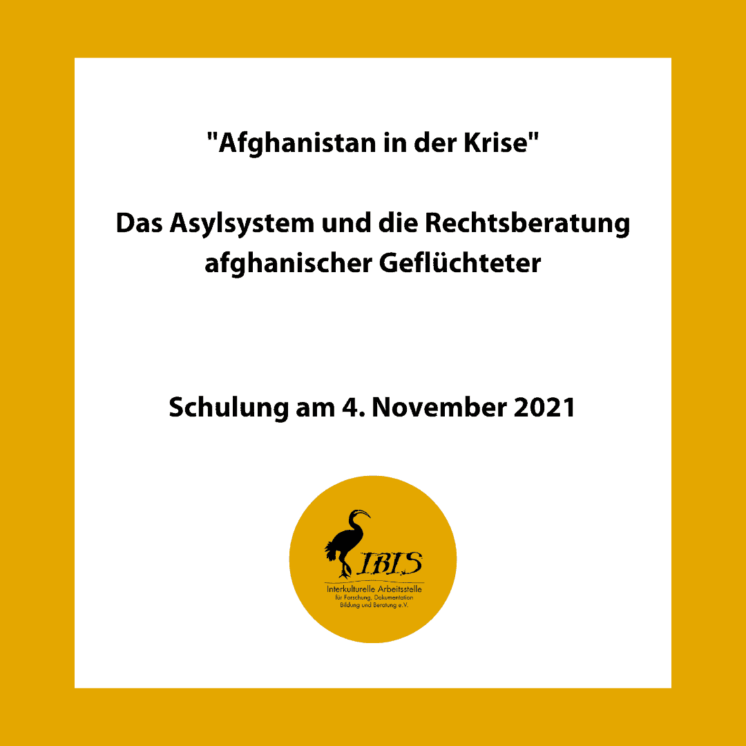 Schulung „Afghanistan in der Krise. Das Asylsystem und die Rechtsberatung afghanischer Geflüchteter“ im November 2021