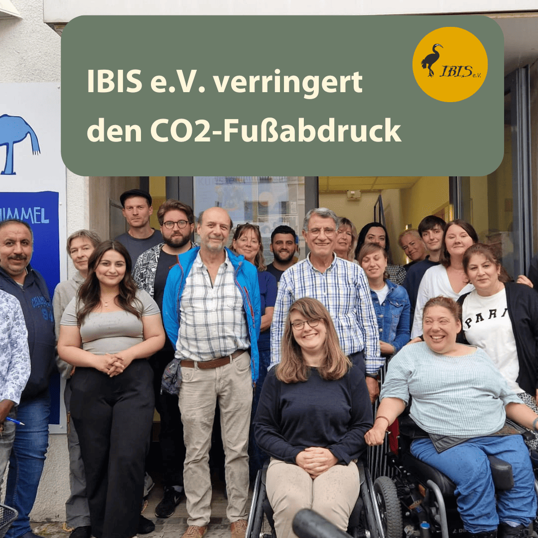 IBIS e.V. verringert den CO2-Fußabdruck