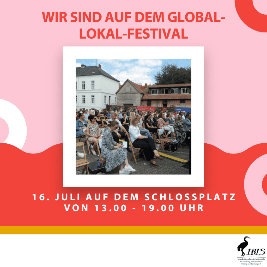 IBIS e.V. ist auf dem Global-Lokal-Festival 6 Beitraege Aktuelles Newsletter
