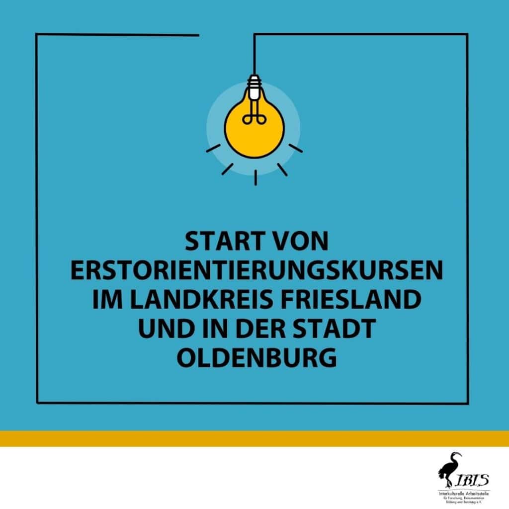 Start von Erstorientierungskursen im Landkreis Friesland und der Stadt Oldenburg 2 Start Erstorientierungskurse