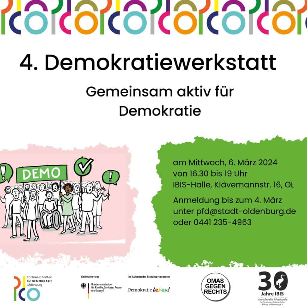 Demokratiewerkstatt: Gemeinsam aktiv für Demokratie 6 4. Demokratiewerkstatt - Gemeinsam aktiv für Demokratie