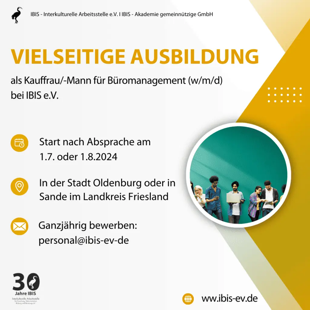 Ausbildung als Bürokauffrau / Bürokaufmann bei IBIS e.V.