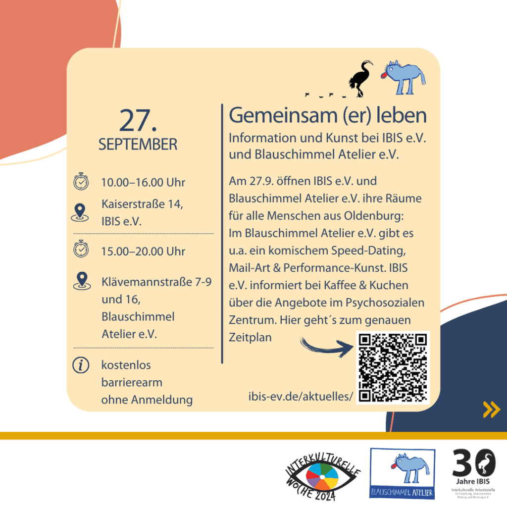 Gemeinsam (er)leben: Information und Kunst bei IBIS und Blauschimmel Atelier e.V. 1 Gemeinsam (er-)leben im Rahmen der Interkulturellen Woche