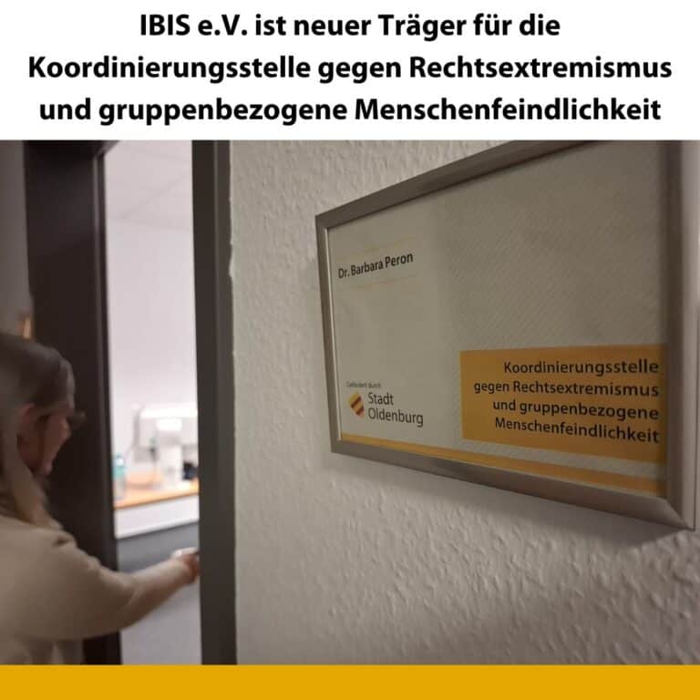 IBIS e.V. ist neuer Träger für die Koordinierungsstelle gegen Rechtsextremismus und gruppenbezogene Menschenfeindlichkeit