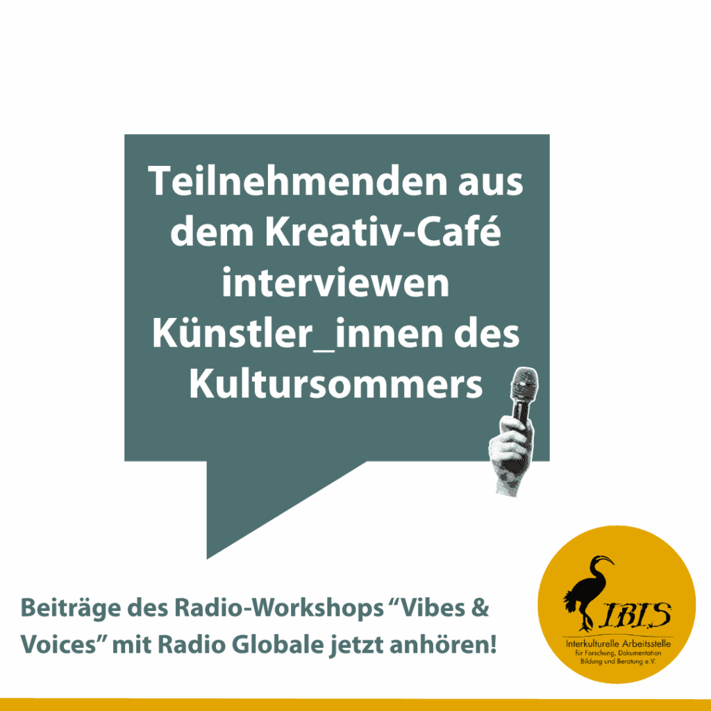 Teilnehmende aus dem Kreativ-Café interviewen Künstler_innen des Kultursommers 1 Inas Vorschlag