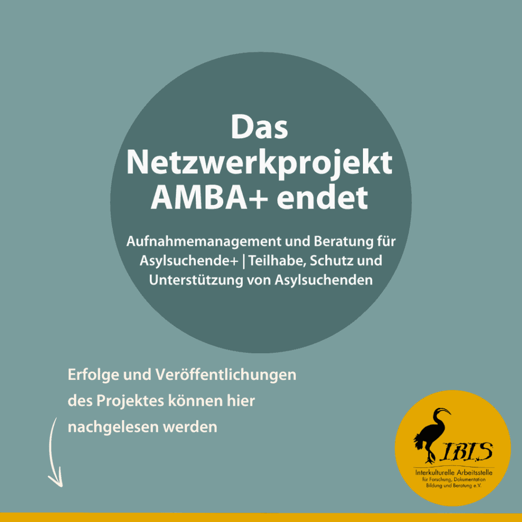 Das Netzwerkprojekt „AMBA + – Aufnahmemanagement und Beratung für Asylsuchende in Niedersachsen“ endet 2 Aktuelles AMBA endet